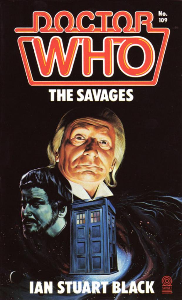 Doctor Who - The Savages by Ian Stuart Black