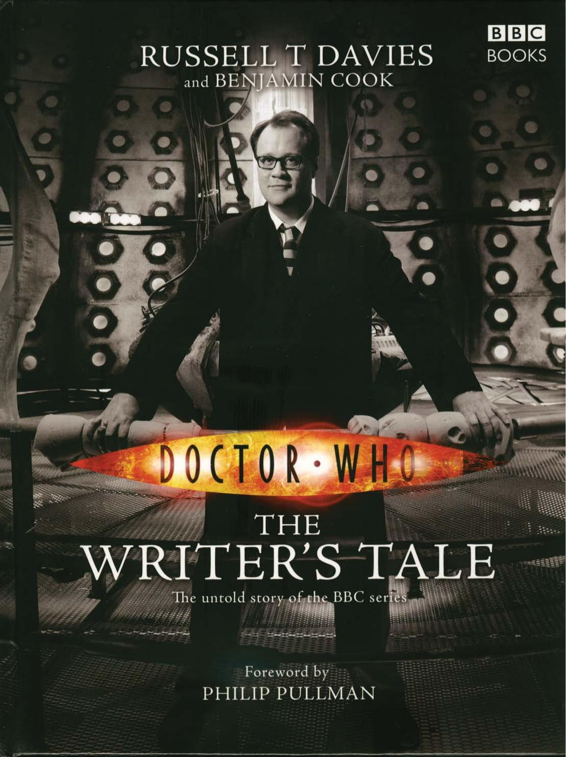 Doctor Who - The Writer’s Tale by The Untold Story of the BBC Series