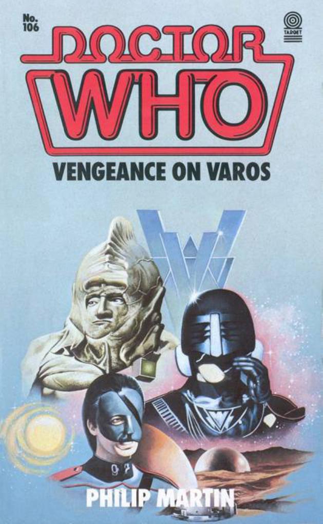 Doctor Who - Vengeance on Varos by Philip Martin