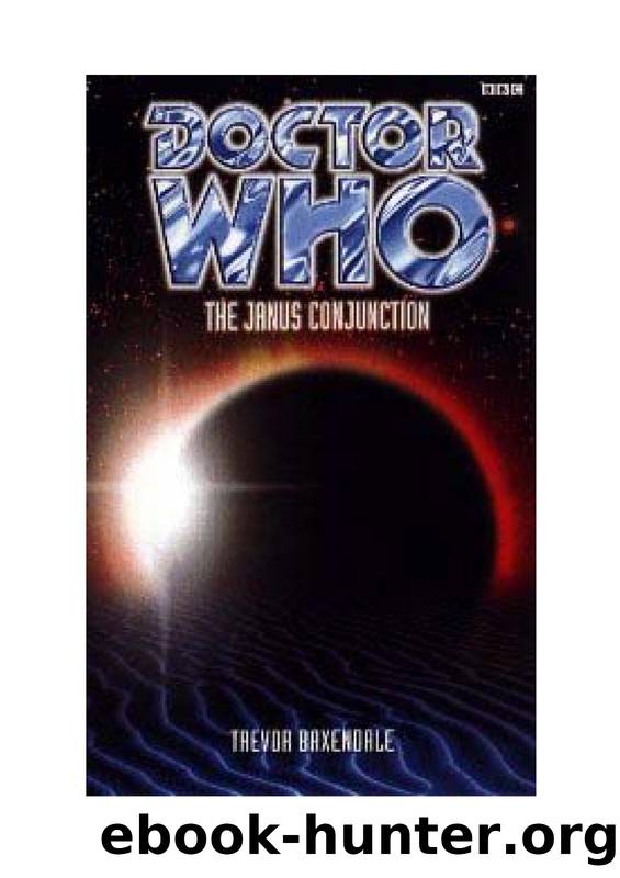Doctor Who 816 - The Janus Conjunction by Trevor Baxendale