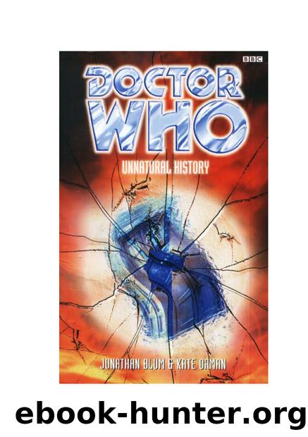 Doctor Who 823 - Unnatural History by Jonathan Blum; Kate Orman