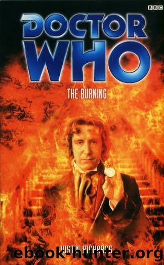 Doctor Who 837 - The Burning by Justin Richards