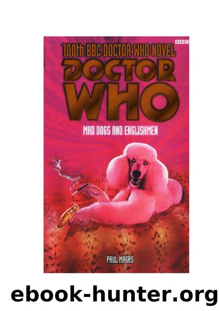 Doctor Who 852 - Mad Dogs and Englishmen by Paul Magrs