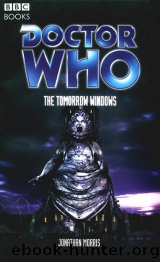 Doctor Who 869 - The Tomorrow Windows by Jonathan Morris