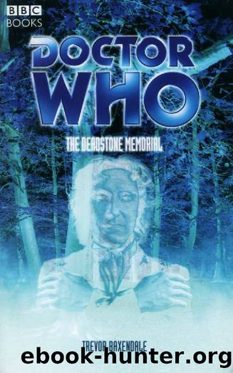 Doctor Who 871 - The Deadstone Memorial by Trevor Baxendale