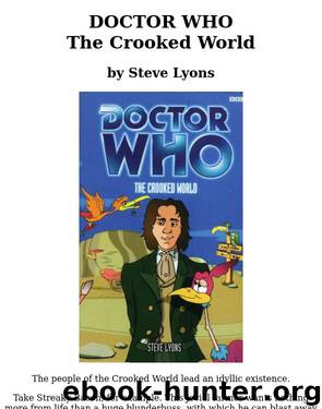 Doctor Who BBC857 - The Crooked World by The Crooked World (Steve Lyons)