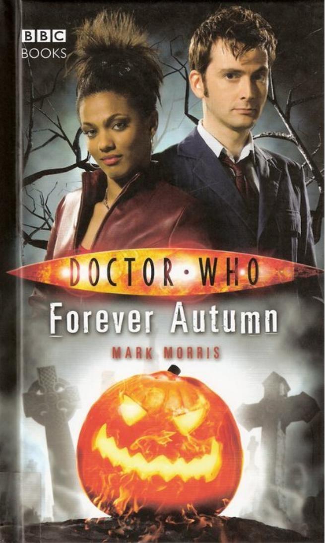 Doctor Who BBCN16 - Forever Autumn by Mark Morris