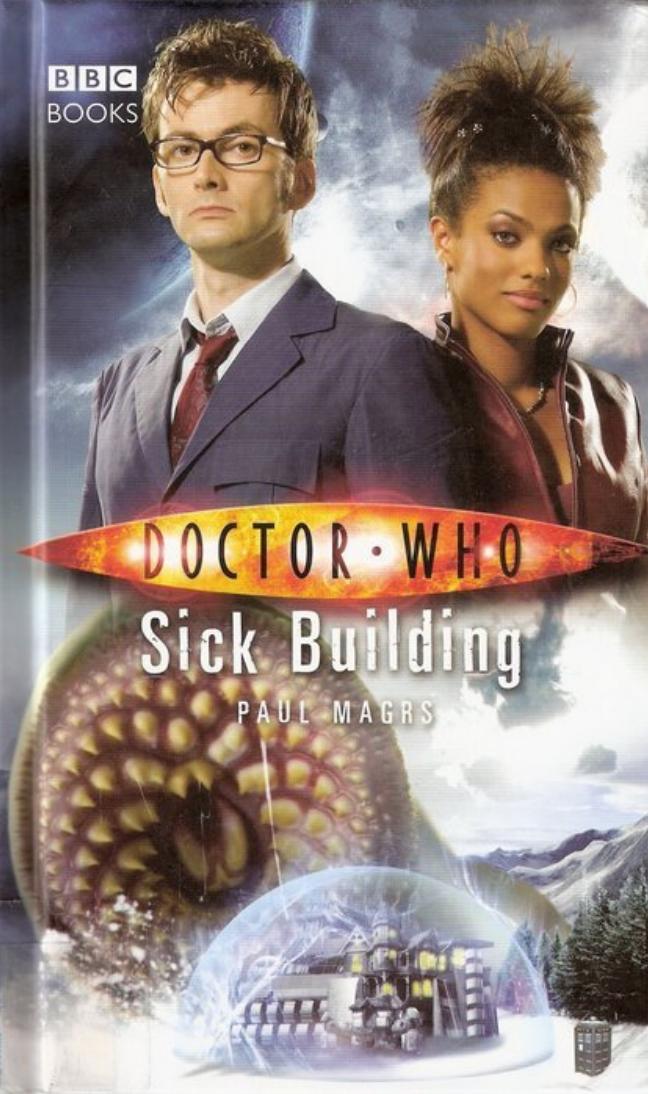 Doctor Who BBCN17 - Sick Building by Paul Magrs