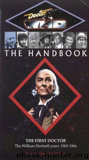 Doctor Who Handbook - The First Doctor by Howe-Stammers-Walker