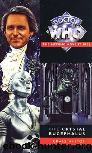 Doctor Who MA04 - The Crystal Bucephalus by Craig Hinton