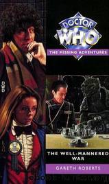 Doctor Who MA33 - The Well Mannered War by Gareth Roberts