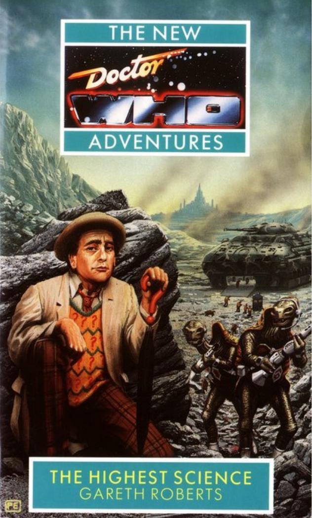 Doctor Who NA11 - The Highest Science by Gareth Roberts