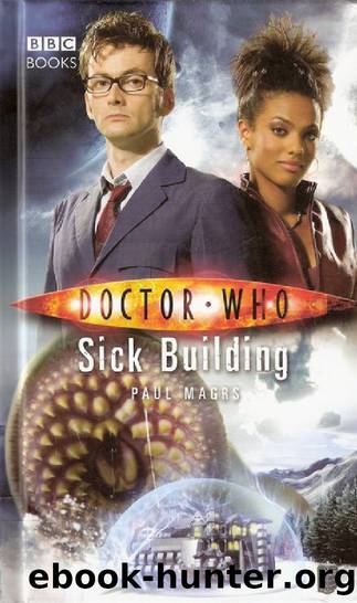 Doctor Who NSA17 - Sick Building by Paul Magrs