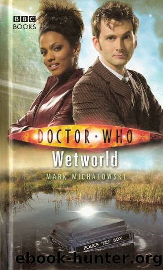 Doctor Who NSA18 - Wetworld by Mark Michalowski