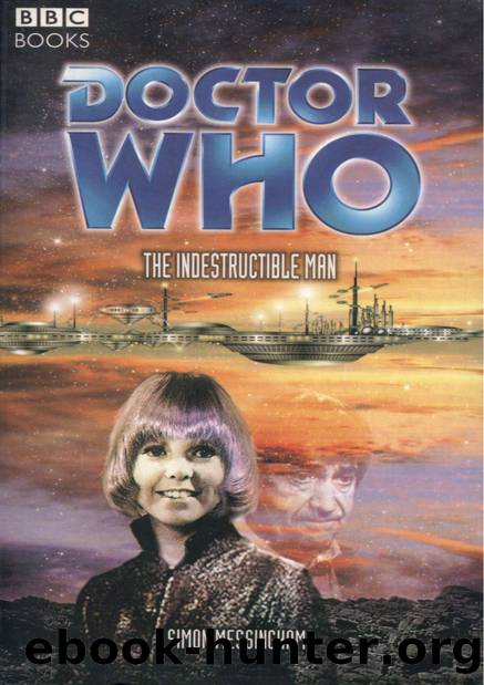 Doctor Who PDA69 - The Indestructible Man (2nd) by Simon Messingham