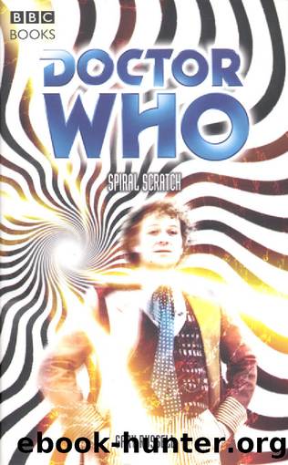 Doctor Who PDA72 - Spiral Scratch (6th) by Gary Russell