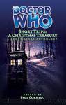 Doctor Who Short Trips: A Christmas Treasury by Paul Cornell