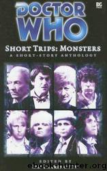Doctor Who Short Trips: Monsters : A Short-Story Anthology by Ian Farrington