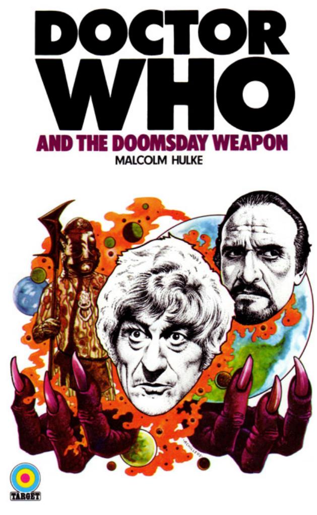 Doctor Who and the Doomsday Weapon by Malcolm Hulke