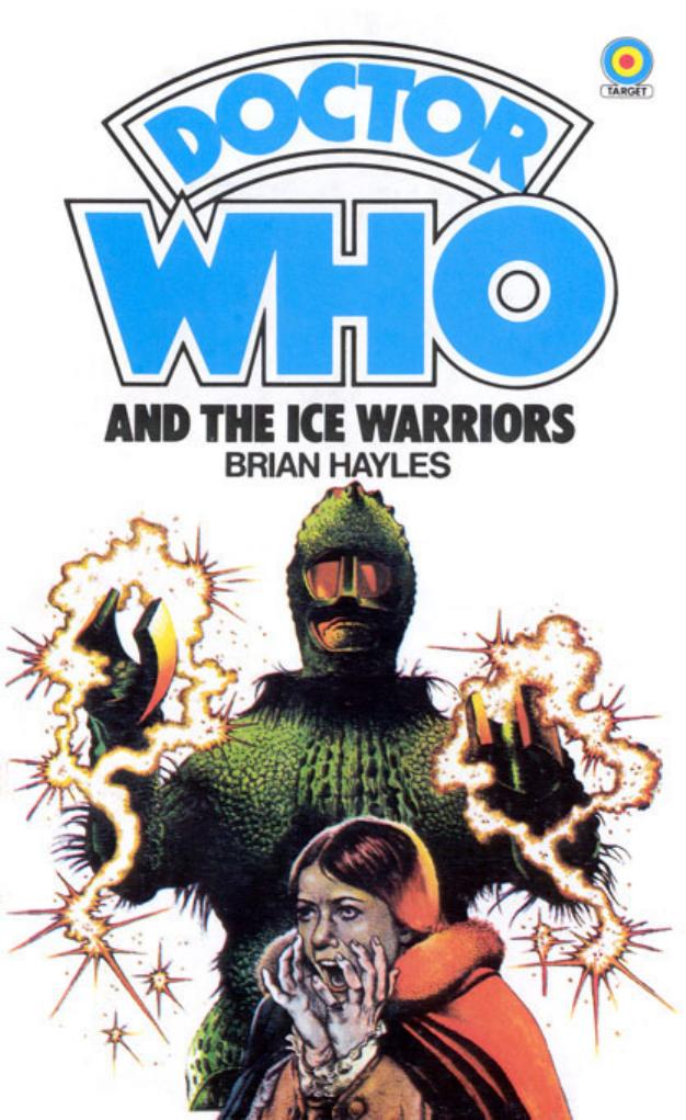Doctor Who and the Ice Warriors by Brian Hayles