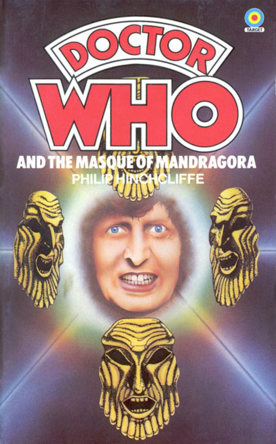 Doctor Who and the Masque of Mandragora by Philip Hinchcliffe