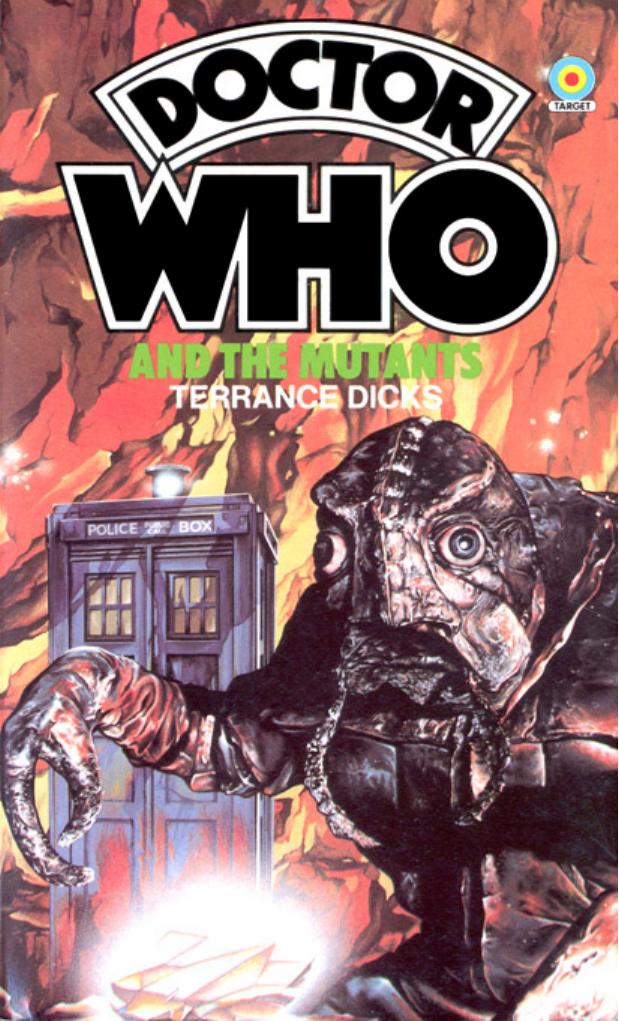 Doctor Who and the Mutants by Terrance Dicks