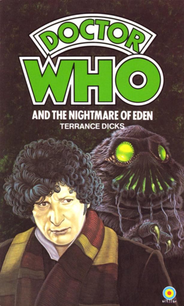 Doctor Who and the Nightmare of Eden by Terrance Dicks
