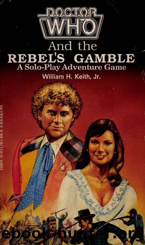 Doctor Who and the Rebelâs Gamble by Jr William H. Keith