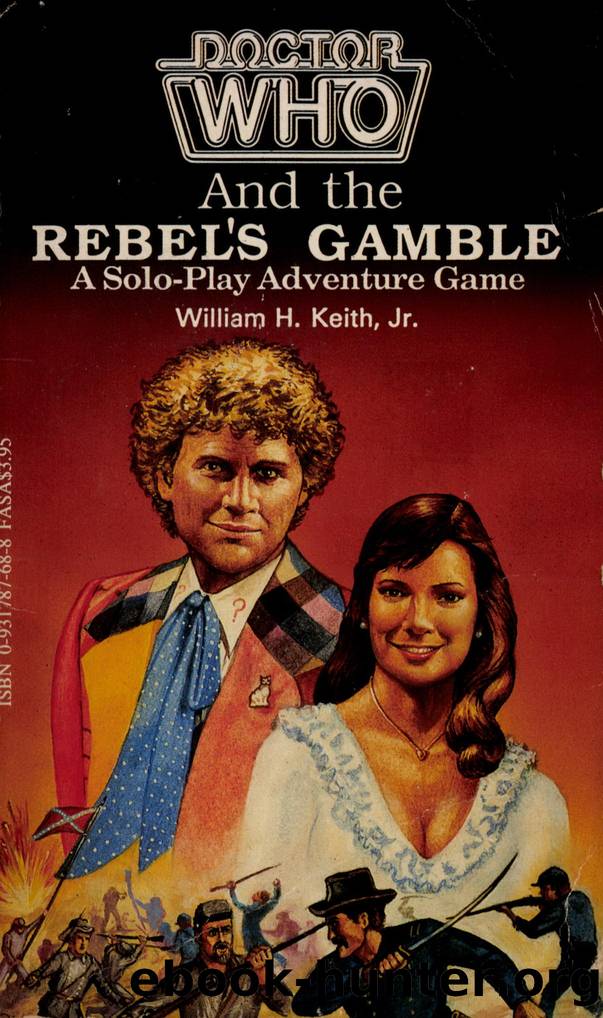 Doctor Who and the Rebelâs Gamble by William H. Keith Jr