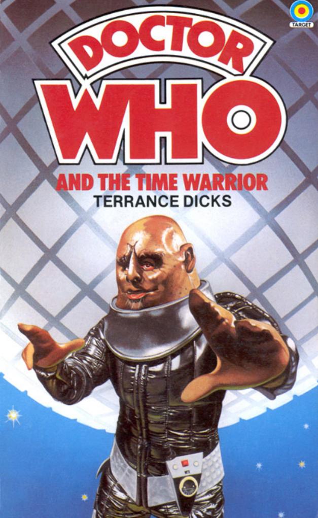 Doctor Who and the Time Warrior by Terrance Dicks