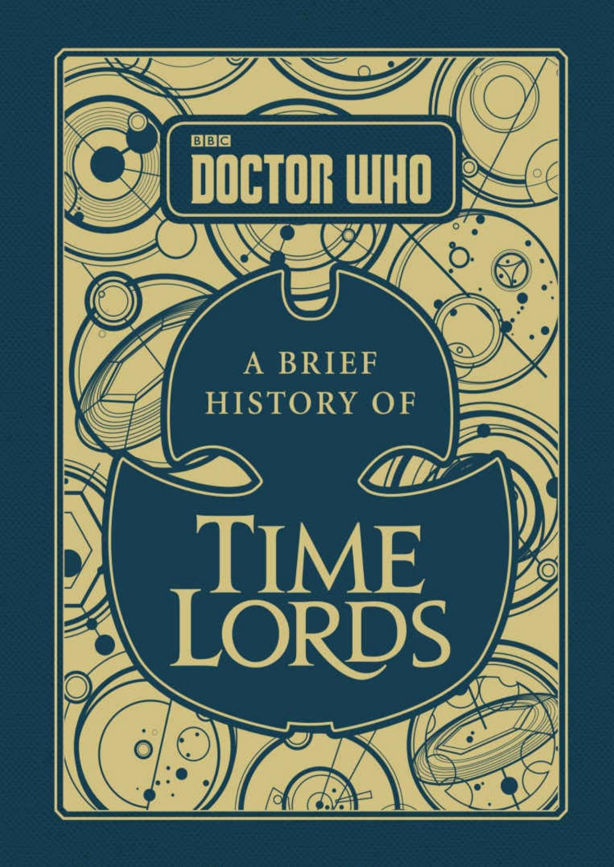 Doctor Who: A Brief History of Time Lords (Dr Who) by Steve Tribe