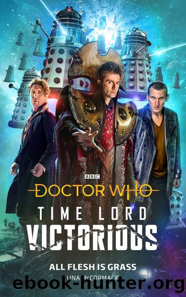 Doctor Who: All Flesh is Grass (Doctor Who: Time Lord Victorious) by Una McCormack