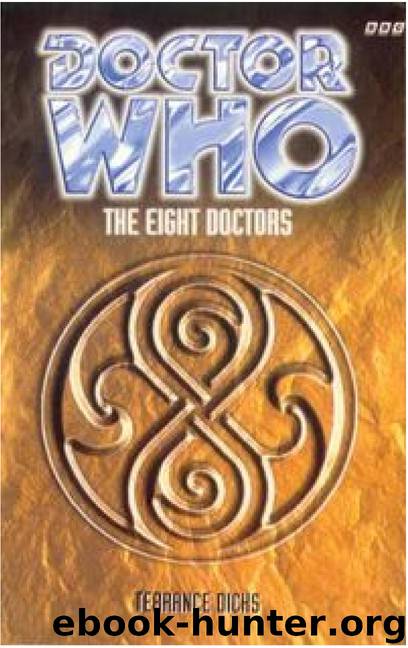 Doctor Who: BBC Eighth Doctor Adventures [001] - The Eight Doctors by Terrance Dicks