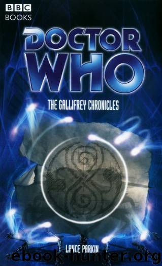 Doctor Who: BBC Eighth Doctor Adventures [073] - The Gallifrey Chronicles by Lance Parkin