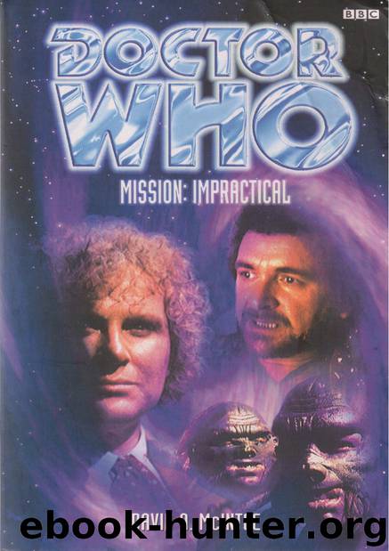 Doctor Who: BBC Past Doctor Adventures [012] - Mission: Impractical by David A. McIntee