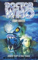 Doctor Who: BBC Past Doctor Adventures [023] - Storm Harvest by Mike Tucker & Robert Perry