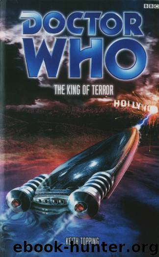 Doctor Who: BBC Past Doctor Adventures [037] - The King of Terror by Keith Topping