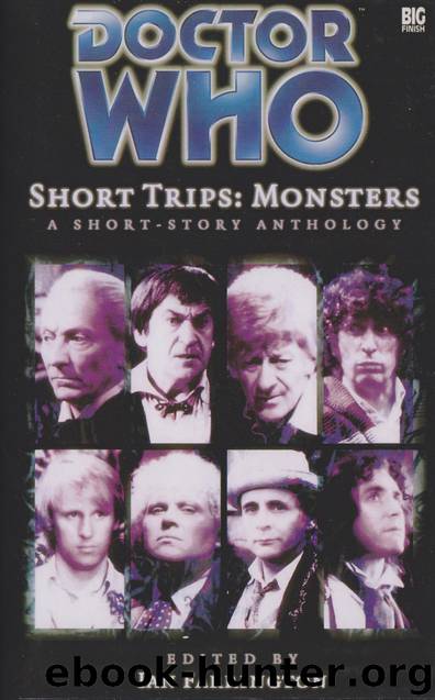 Doctor Who: Big Finish - Short Trips [009] - Monsters by Ian Farrington