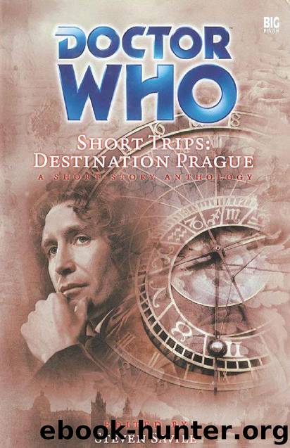 Doctor Who: Big Finish - Short Trips [020] - Destination Prague by Steven Savile
