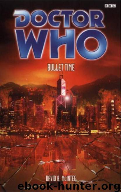 Doctor Who: Bullet Time by David A. McIntee