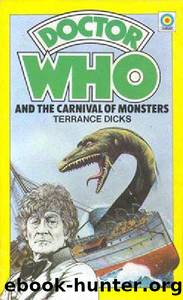 Doctor Who: Carnival of Monsters by Terrance Dicks & Robert Holmes