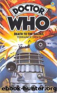 Doctor Who: Death to the Daleks by Terrance Dicks