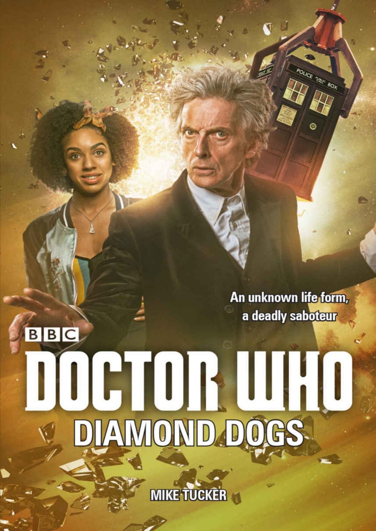 Doctor Who: Diamond Dogs (Dr Who) by Mike Tucker