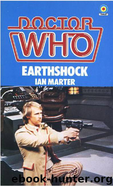 Doctor Who: Earthshock by Ian Marter