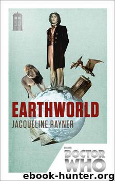 Doctor Who: Earthworld: 50th Anniversary Edition by Rayner Jacqueline