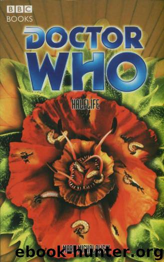Doctor Who: Halflife by Mark Michalowski