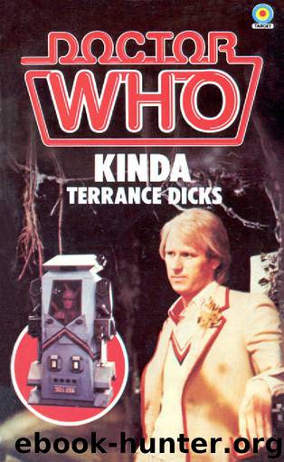 Doctor Who: Kinda by Terrance Dicks