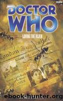 Doctor Who: Loving the Alien by Robert Perry & Mike Tucker