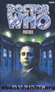 Doctor Who: Matrix by Robert Perry & Mike Tucker