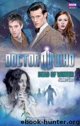 Doctor Who: New Series Adventures [044] - Dead Of Winter by James Goss